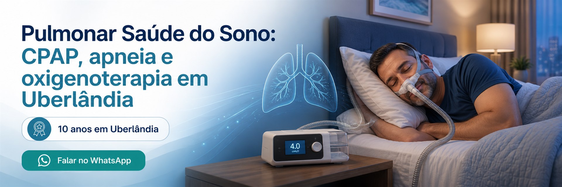 Pulmonar Saúde do Sono: CPAP, apneia e oxigenoterapia em Uberlândia