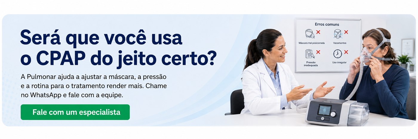 Será que você usa o CPAP do jeito certo? Fale com um especialista da Pulmonar em Uberlândia