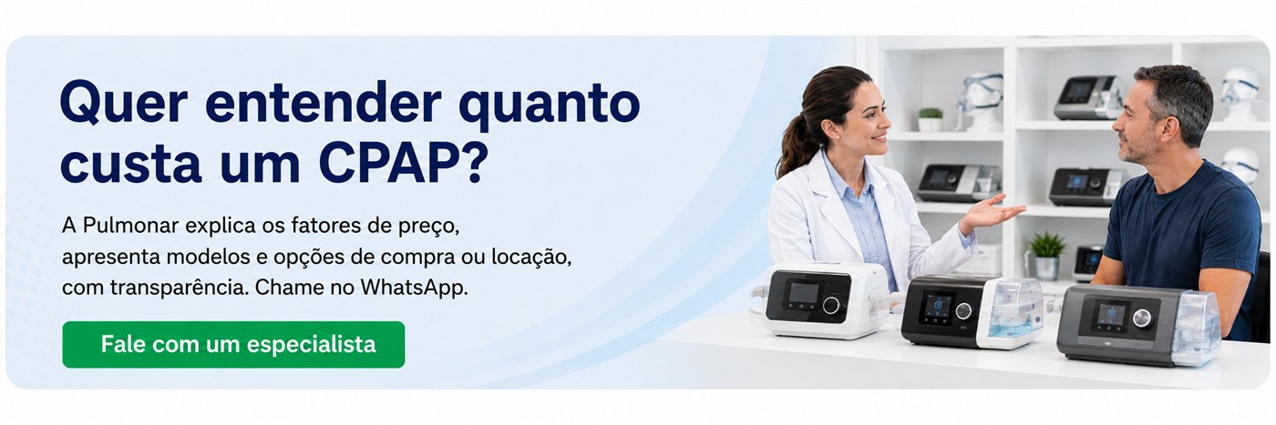 Quer entender quanto custa um CPAP? Fale com um especialista da Pulmonar em Uberlândia